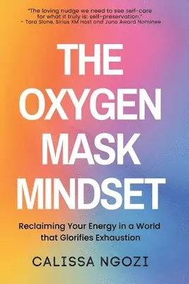 Calissa Ngozi - Oxygen Mask Mindset, Häftad. Tillgänglighet: Lägg i varukorg