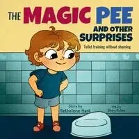 Bethelene Hart - Magic Pee and Other Surprises, Häftad. Tillgänglighet: Lägg i varukorg