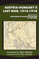 Austria-Hungary's Last War, 1914-1918 Vol 6 (1917), Häftad