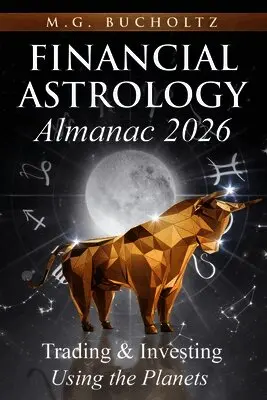 M G Bucholtz - Financial Astrology Almanac 2026, Häftad. Tillgänglighet: Lägg i varukorg