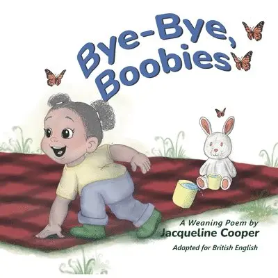 Jacqueline Cooper - Bye-Bye, Boobies, Häftad. Tillgänglighet: Lägg i varukorg