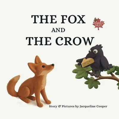 Jacqueline Cooper - Fox and The Crow, Häftad. Tillgänglighet: Lägg i varukorg