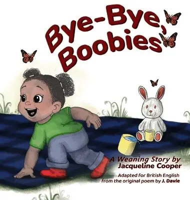 Jacqueline Cooper - Bye-Bye, Boobies, Inbunden. Tillgänglighet: Lägg i varukorg