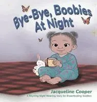 Jacqueline Cooper - Bye-Bye, Boobies at Night, Inbunden. Tillgänglighet: Lägg i varukorg
