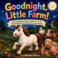 J Rowan Cole - Goodnight, Little Farm, Häftad. Tillgänglighet: Lägg i varukorg