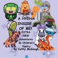 Cathy McGough - There's a Hyena Inside of Me! Book 9 Inside of Me Series, Häftad. Tillgänglighet: Lägg i varukorg