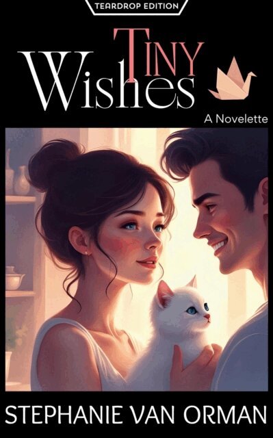 Stephanie Van Orman - Tiny Wishes (Teardrop Edition), E-bok