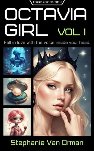 Stephanie Van Orman - Octavia Girl Vol. I (Teardrop Edition), E-bok
