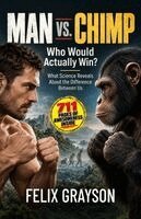 Felix Grayson - Man vs. Chimp, Häftad