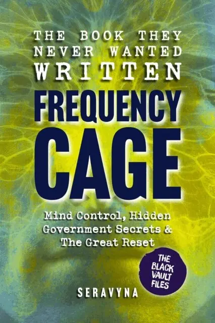 Seravyna - Book They Never Wanted Written: Frequency Cage, E-bok. Tillgänglighet: Lägg i varukorg