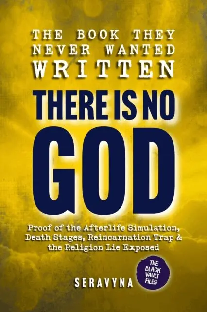 Seravyna - Book They Never Wanted Written: There Is No GOD, E-bok. Tillgänglighet: Lägg i varukorg