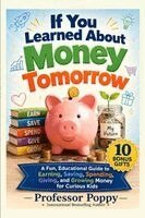 Poppy - If You Learned About Money Tomorrow, Häftad