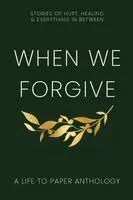 Don Loney - When We Forgive, Häftad. Tillgänglighet: Lägg i varukorg