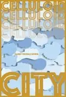 Garry Thomas Morse - Celluloid City, Häftad. Tillgänglighet: Kommande