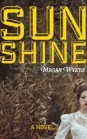 Megan Wykes - Sunshine, Häftad