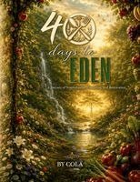 Nicola Bennett - 40 Days to Eden, Häftad