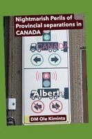 DM Ole Kiminta - Nightmarish perils of provincial separations in Canada, Häftad. Tillgänglighet: Lägg i varukorg