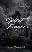 Ginger Moonwitch - Spirit Fingers, Häftad. Tillgänglighet: Lägg i varukorg