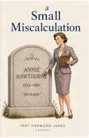 Troy Harwood-Jones - Small Miscalculation, Häftad. Tillgänglighet: Lägg i varukorg