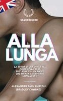 Alexander Paul Burton - Alla Lunga, Häftad