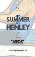 Alexander Paul Burton - Midsummer at Henley, Häftad