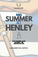 Alexander Paul Burton - Midsummer at Henley, Inbunden