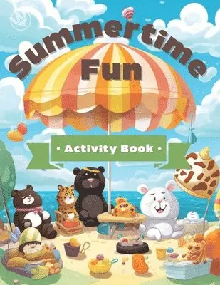 Jennifer Cross - Summertime Fun Activity Book - 2023, Häftad. Tillgänglighet: Lägg i varukorg