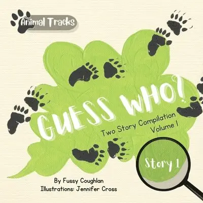 Fussy Coughlan - Animal Tracks/Guess Who Vol 1 - Two Stories (Skunk & Rabbit), Häftad. Tillgänglighet: Lägg i varukorg