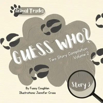 Fussy Coughlan - Animal Tracks/Guess Who Vol 2- Two Stories (Moose & Raccoon), Häftad. Tillgänglighet: Lägg i varukorg