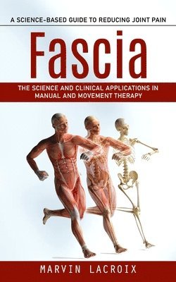 Marvin LaCroix - Fascia, Häftad