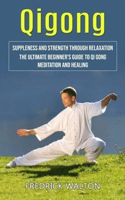 Fredrick Walton - Qigong, Häftad