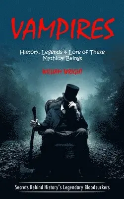 William Wright - Vampire, Häftad. Tillgänglighet: Lägg i varukorg