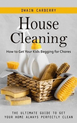 House Cleaning