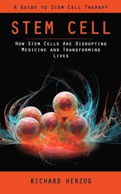 Richard Herzog - Stem Cell, Häftad
