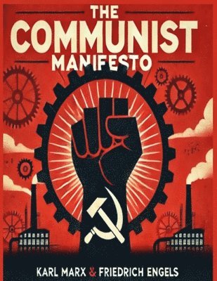 Karl Marx, Friedrich Engels - Communist Manifesto, Häftad
