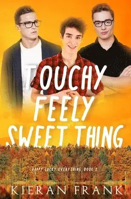 Kieran Frank - Touchy Feely Sweet Thing, Häftad. Tillgänglighet: Lägg i varukorg