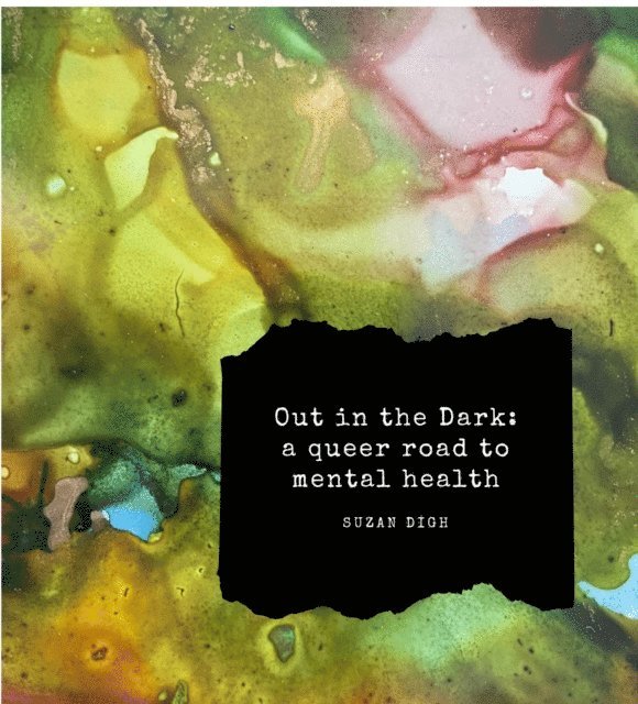 Suzan Digh - Out in the Dark, E-bok
