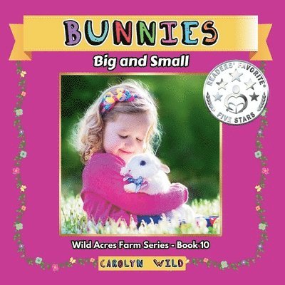 Carolyn Wild - Bunnies, Häftad. Tillgänglighet: Lägg i varukorg