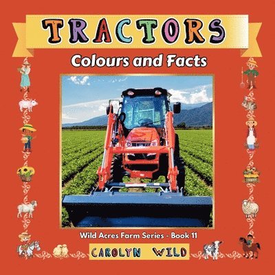 Carolyn Wild - Tractors, Häftad. Tillgänglighet: Lägg i varukorg