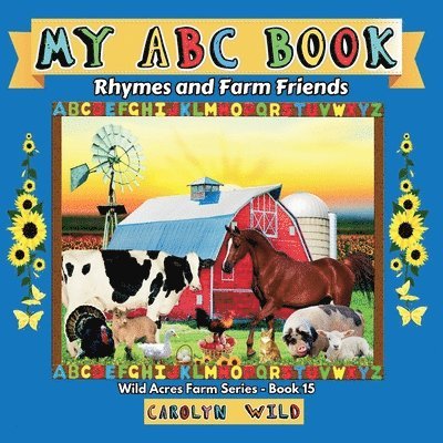 Carolyn Wild - My ABC Book, Häftad. Tillgänglighet: Lägg i varukorg