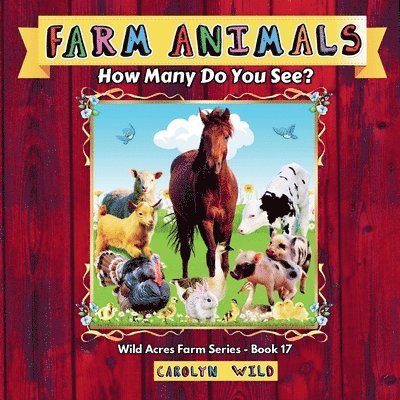 Carolyn Wild - Farm Animals, Häftad. Tillgänglighet: Lägg i varukorg