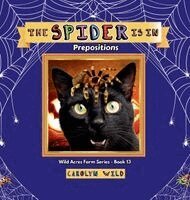 Carolyn Wild - Spider Is In, Inbunden. Tillgänglighet: Lägg i varukorg