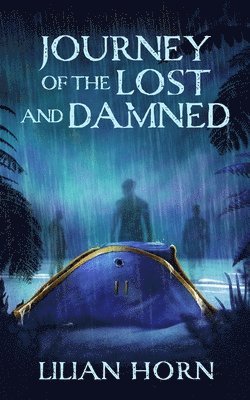 Lilian Horn - Journey of the Lost and Damned, Häftad