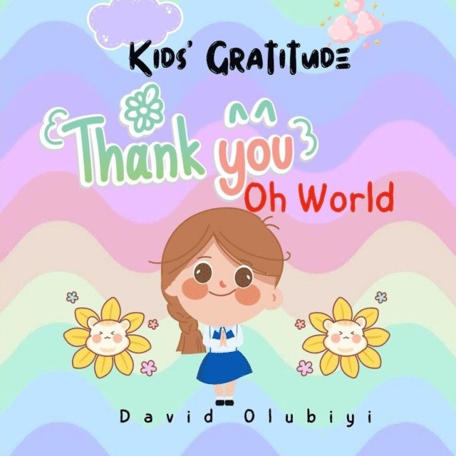 David OLUBIYI - Kids' Gratitude, E-bok. Tillgänglighet: Lägg i varukorg