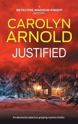 Carolyn Arnold - Justified, Häftad