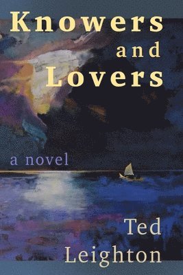 Knowers and Lovers