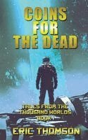 Eric Thomson - Coins for the Dead, Häftad