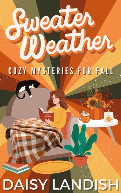 Daisy Landish - Sweater Weather: Cozy Mysteries for Fall, E-bok
