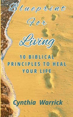 Cynthia Warrick - Blueprint for Living, Häftad