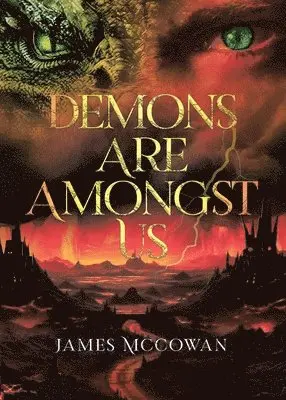 James McCowan - Demons Are Amongst Us, Häftad. Tillgänglighet: Lägg i varukorg